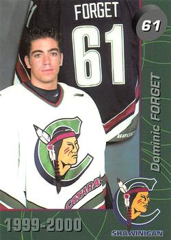 1999-00 Cartes, Timbres et Monnaies Sainte-Foy Shawinigan Cataractes (QMJHL) #18 Dominic Forget Front