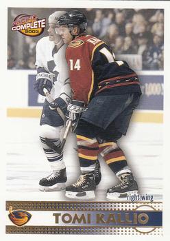 2002-03 Pacific Crown Royale - 2002-03 Pacific Complete #33 Tomi Kallio Front