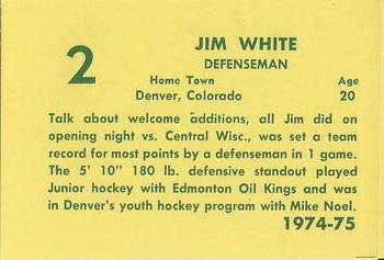 1974-75 Sioux City Musketeers (USHL) #5 Jim White Back