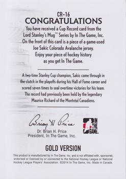 2013-14 In The Game Lord Stanley's Mug - Cup Record Gold #CR-16 Joe Sakic Back