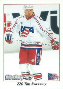 1995 Panini World Hockey Championship Stickers (Finnish/Swedish) #226 Tim Sweeney Front