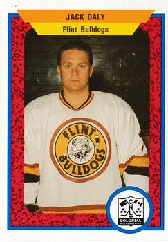 1991-92 ProCards AHL/IHL/CoHL #NNO Jack Daly Front