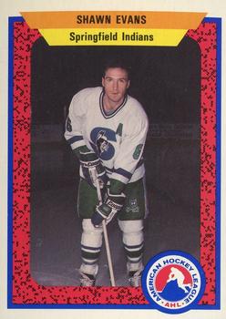 1991-92 ProCards AHL/IHL/CoHL #96 Shawn Evans Front