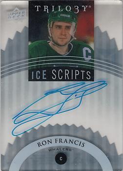 2014-15 Upper Deck Trilogy - Ice Scripts #IS-RF Ron Francis Front