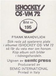 1972 Semic Ishockey OS-VM (Swedish) Stickers #195 Frank Mahovlich Back