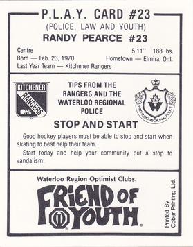 1988-89 Kitchener Rangers (OHL) Police #23 Randy Pearce Back