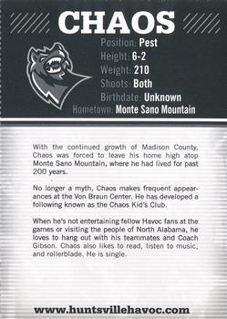 2007-08 Huntsville Havoc (SPHL) #NNO Chaos Back