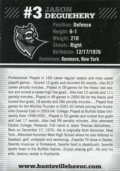 2007-08 Huntsville Havoc (SPHL) #NNO Jason Deguehery Back