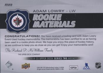 2014-15 Upper Deck - Rookie Materials #RM8 Adam Lowry Back