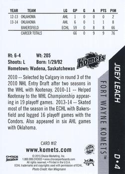 2014-15 Choice Fort Wayne Komets (ECHL) #12 Joey Leach Back