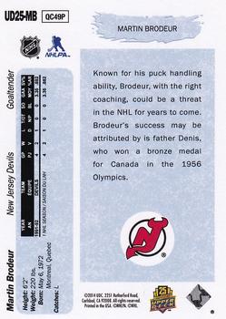 2014-15 Upper Deck - 25th Anniversary Young Guns Tribute #UD25-MB Martin Brodeur Back