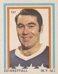 1972-73 Eddie Sargent NHL Players Stickers #127 Ed Westfall Front