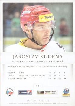 2014-15 OFS Classic #65 Jaroslav Kudrna Back
