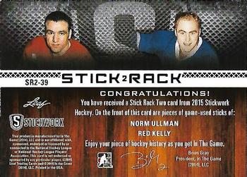 2015 Leaf In The Game Stickwork - Stick Rack 2 #SR2-39 Norm Ullman / Red Kelly Back