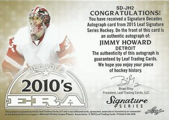 2015 Leaf Signature Series - Signature Decades - Gray #SD-JH2 Jimmy Howard Back