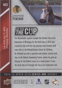 2015-16 Upper Deck - Day with the Cup #DC3 Jonathan Toews Back