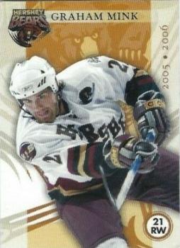 2005-06 Hershey Bears (AHL) #13 Graham Mink Front