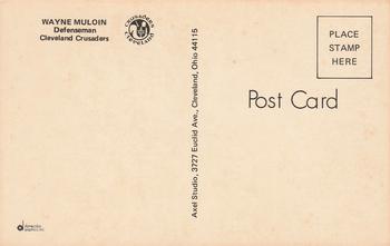 1972-73 Cleveland Crusaders (WHA) Postcards #NNO Wayne Muloin Back