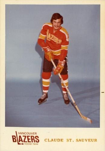 1973-74 Vancouver Blazers (WHA) #NNO Claude St. Sauveur Front