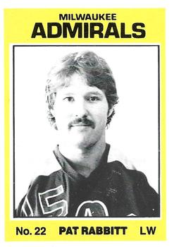 1981-82 TCMA Milwaukee Admirals (IHL) #1 Pat Rabbitt Front