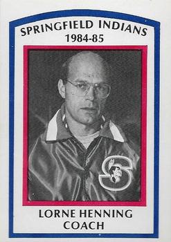 1984-85 Springfield Indians (AHL) #24 Lorne Henning Front