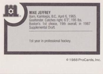 1988-89 ProCards Maine Mariners (AHL) #NNO Mike Jeffrey Back