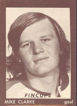 1974-75 Hamilton Fincups (OHA) #NNO Mike Clarke Front