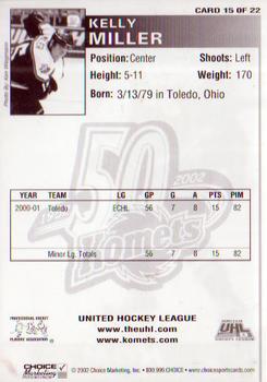 2001-02 Choice Fort Wayne Komets (UHL) #15 Kelly Miller Back
