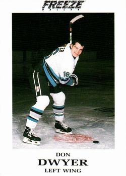 1992-93 Dallas Freeze (CHL) #NNO Don Dwyer Front