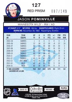 2015-16 O-Pee-Chee Platinum - Red Prism #127 Jason Pominville Back