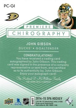 2015-16 SP Authentic - 2014-15 SP Authentic Update I: Premiere Chirography #PC-GI John Gibson Back