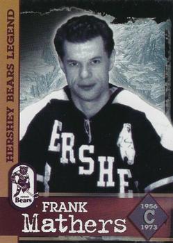 2004-05 Hershey Bears (AHL) #17 Frank Mathers Front