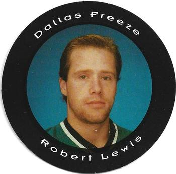 1993-94 Dallas Freeze (CHL) Picture Pucks #NNO Robert Lewis Front