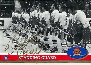 1991-92 Future Trends Canada ’72 - Gold Paint Autographs #60 Standing Guard Front