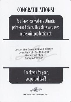 2015 Leaf In The Game Stickwork - Game-Used Stick Printing Plate Cyan #GUS-18 Daniel Alfredsson Back