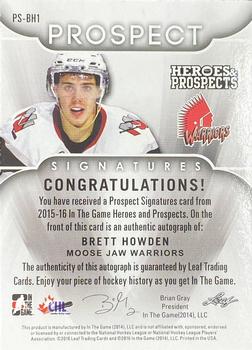 2015-16 Leaf In The Game Heroes & Prospects - Prospect Autographs Gold #PS-BH1 Brett Howden Back