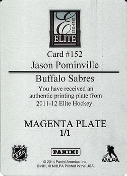 2013-14 Panini National Treasures - 2011-12 Panini Elite Printing Plates Magenta #152 Jason Pominville Back