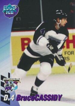 1995-96 Edge Ice Indianapolis Ice (IHL) #NNO Bruce Cassidy Front