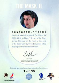2002-03 Be a Player Between the Pipes - The Mask II Toronto Spring Expo #M-13 Roberto Luongo Back