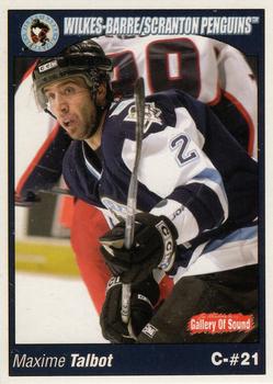 2004-05 Choice Wilkes-Barre/Scranton Penguins (AHL) #18 Maxime Talbot Front