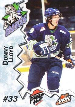 2004-05 Swift Current Broncos (WHL) #NNO Don Lloyd Front