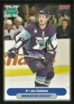 2003-04 Choice Worcester IceCats (AHL) #5 Jon Coleman Front