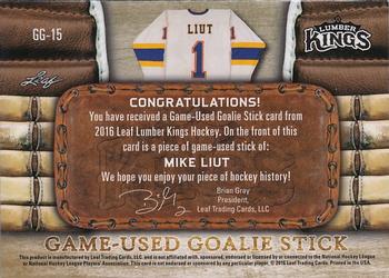 2016 Leaf Lumber Kings - Game-Used Goalie Stick Platinum #GG-15 Mike Liut Back