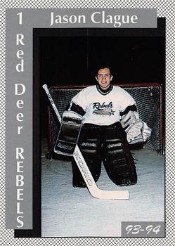 1993-94 Red Deer Rebels (WHL) #NNO Jason Clague Front