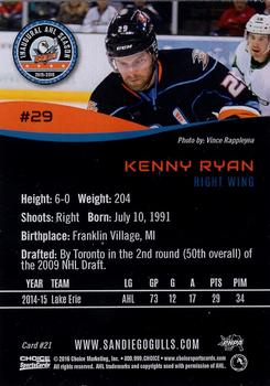 2015-16 Choice San Diego Gulls (AHL) #21 Kenny Ryan Back