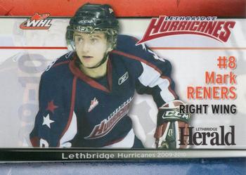 2009-10 Lethbridge Herald Lethbridge Hurricanes (WHL) #NNO Mark Reners Front
