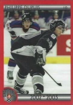 2002-03 Cartes, Timbres et Monnaies Sainte-Foy Hull Olympiques (QMJHL) #9 Phillipe Dupuis Front