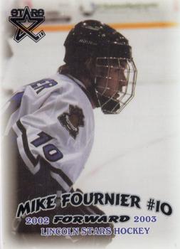2002-03 Blueline Booster Club Lincoln Stars (USHL) #8 Mike Fournier Front