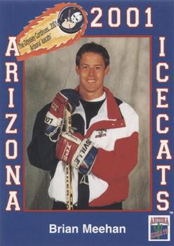 2000-01 Arizona Icecats (ACHA) #NNO Brian Meehan Front