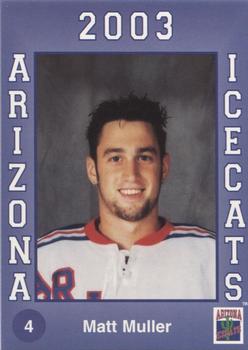 2002-03 Arizona Icecats (ACHA) #NNO Matt Muller Front